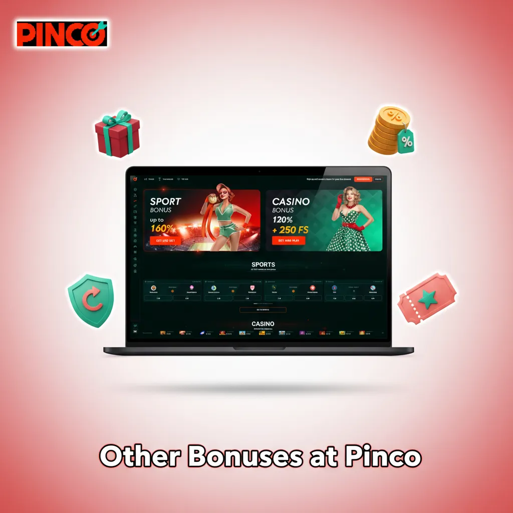 Other Bonuses at Pinco: reload bonus, Free Spins Friday, weekly cashback, sports bet credit, loyalty rewards.